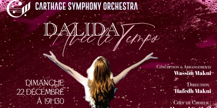 Concert : Le Carthage Symphony Orchestra chante Dalida