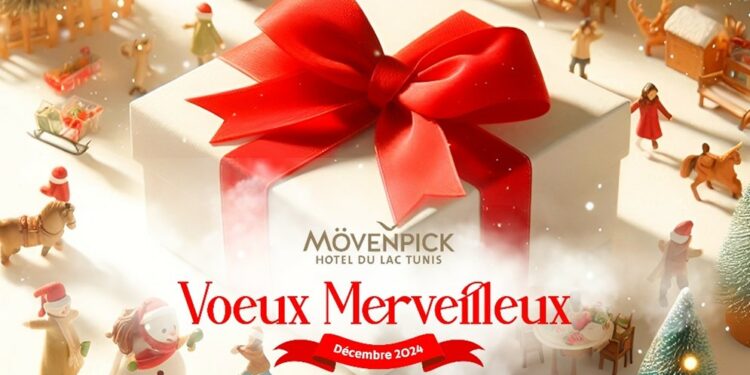 Vœux Merveilleux : La campagne de fin d’année au Mövenpick Hôtel du Lac Tunis