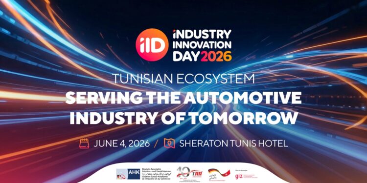 Industry Innovation Day 2026 : L&rsquo;écosystème tunisien au service de l&rsquo;industrie automobile