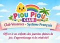Le jardin d&rsquo;enfants Piou Piou lance son club vacances été pour enfants